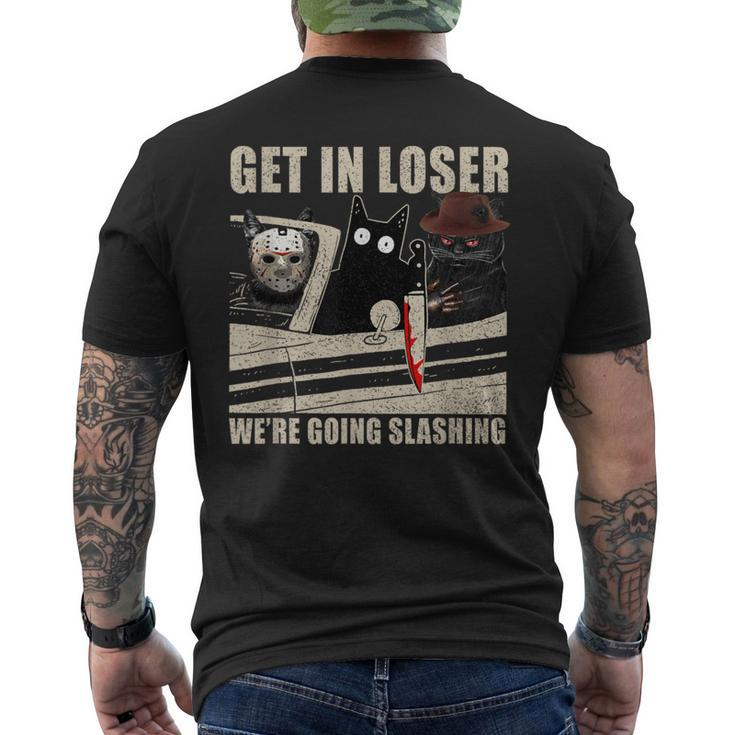 Get In Loser We're Going Slashing Cat Murderous Men's T-shirt Back Print