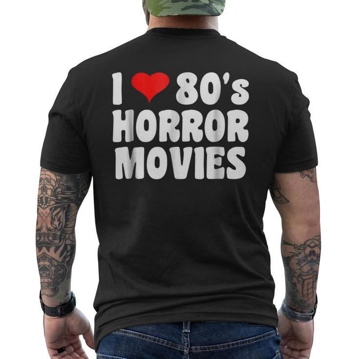 I Love 80'S Horror Movies T Movies Men's T-shirt Back Print