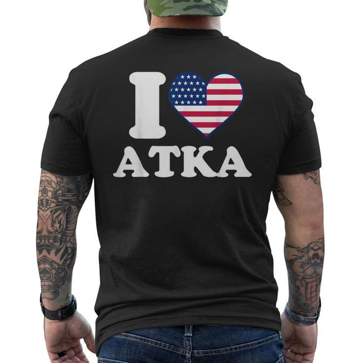 I Love Atka I Heart Atka Men's T-shirt Back Print