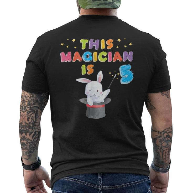 This Magician Is 5 Years Old Kid 5Th Birthday Rabbit Men's T-shirt Back Print
