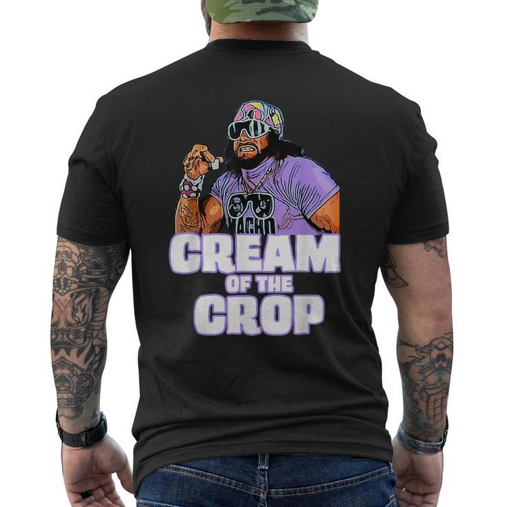 Man Cream Of The Crop Macho Funny Meme Meme Funny Gifts Mens Back Print T-shirt