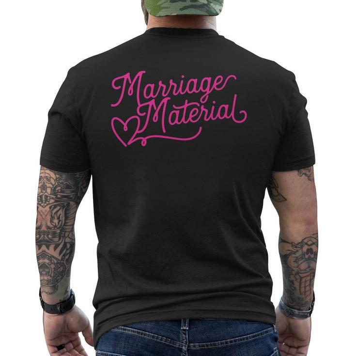 Marriage Material Newly Engaged Girlfriend Fiancee Heart   Mens Back Print T-shirt