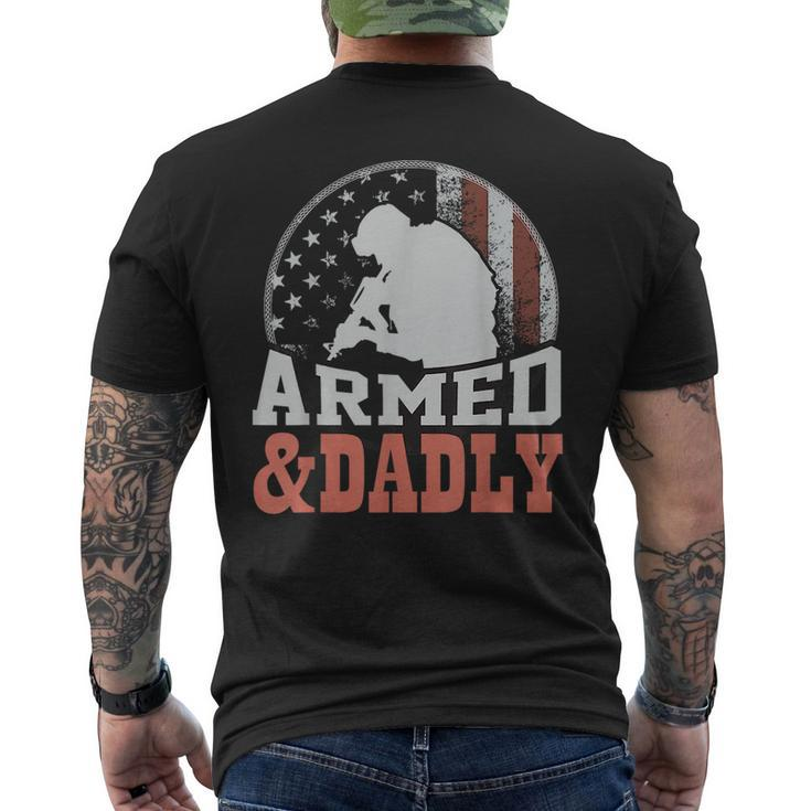 Men Armed And Dadly Funny Father Gifts For Fathers Day Mens Back Print T-shirt