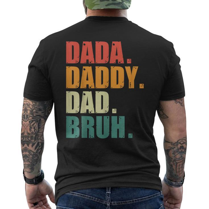 Men Dada Daddy Dad Bruh Funny Father Vintage Fathers Day  Mens Back Print T-shirt