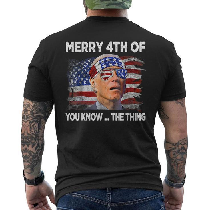 Merry 4Th Of You Know The Thing Joe Biden Fourth 4Th Of July Mens Back Print T-shirt