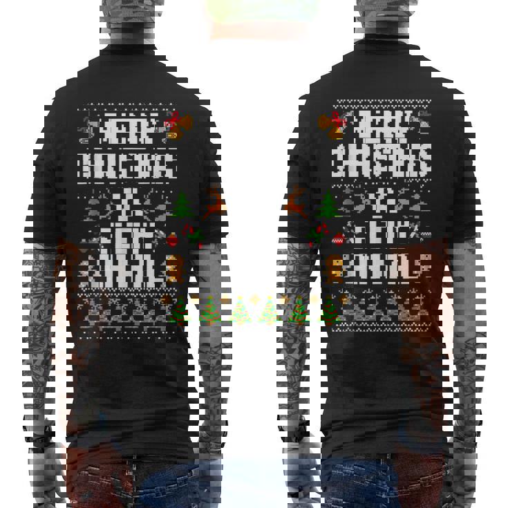 Merry Christmas Animal Filthy Ya Ugly Sweater Style Matching Men's T-shirt Back Print