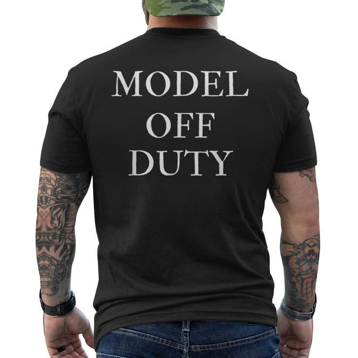 Model Off Duty Humor Novelty Men's T-shirt Back Print