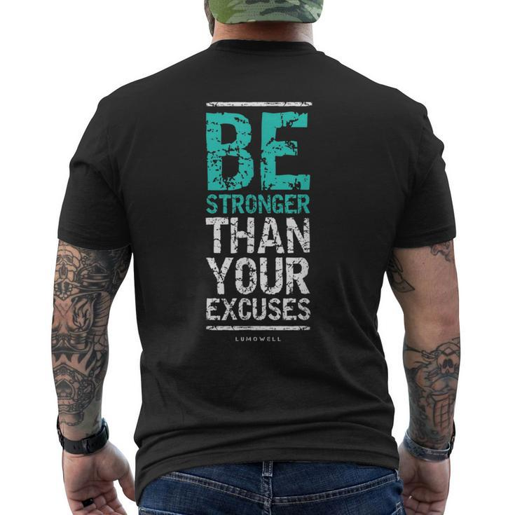 Motivational  For Men Be Stronger Than Your Excuses Mens Back Print T-shirt