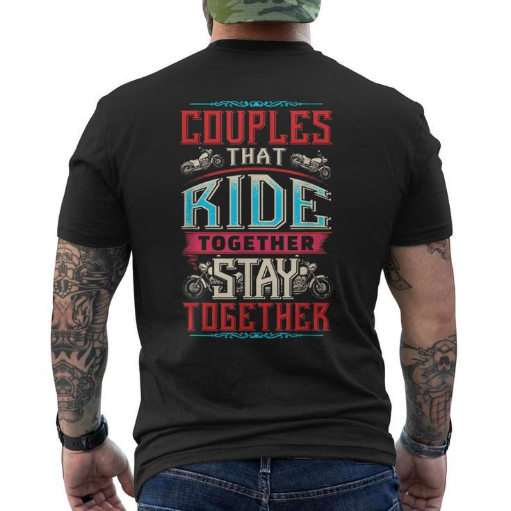 Motorcycle Riding Couples That Ride Together Stay Together Men's Crewneck Short Sleeve Back Print T-shirt