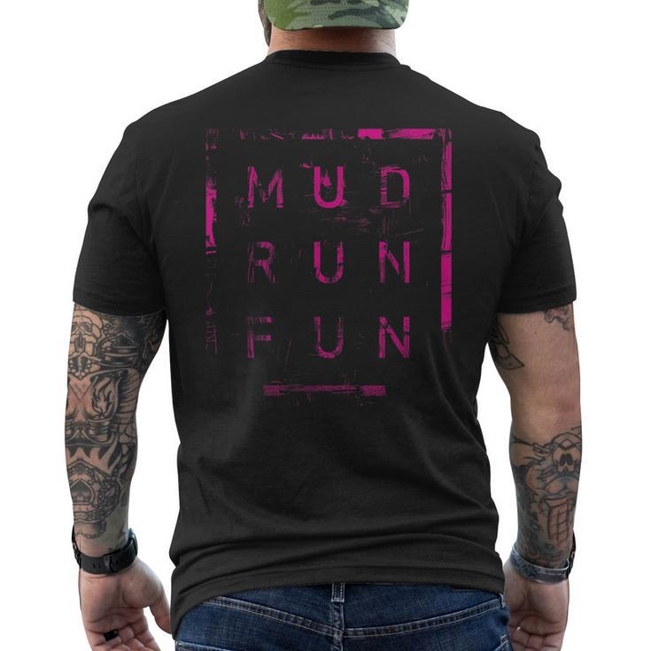 Mud Run Fun Pink Mudder Trail Running And Mudding Mens Back Print T-shirt