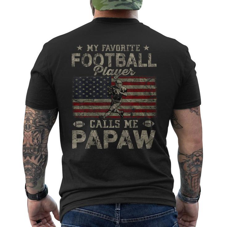 My Favorite Football Player Calls Me Papaw Fathers Day  Mens Back Print T-shirt
