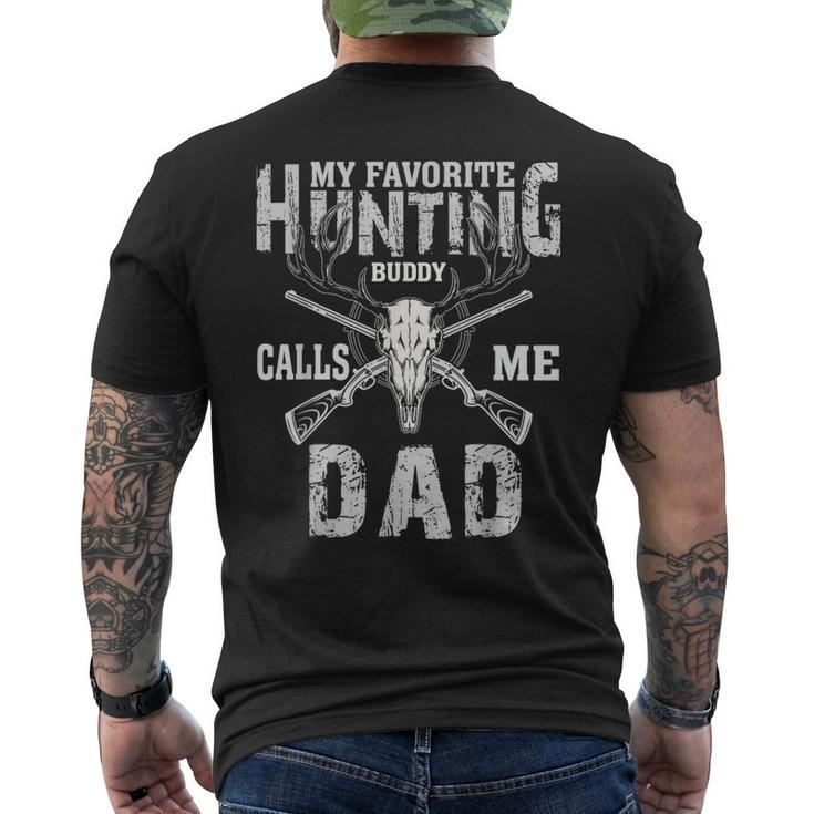 My Favorite Hunting Buddy Calls Me Hunter Dad Fathers Day  Mens Back Print T-shirt