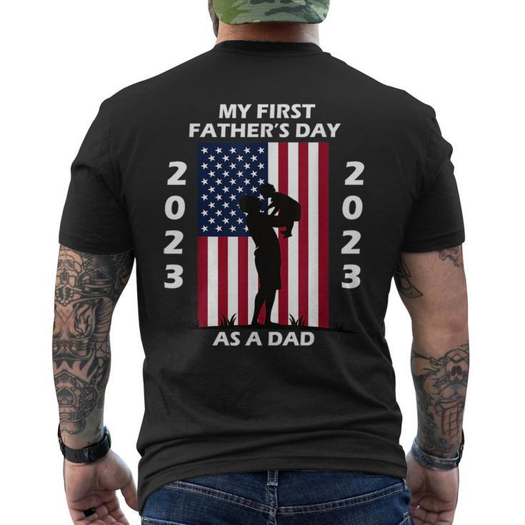 My First Dads Day As A Father New Baby 2023 Fathers Day Mens Back Print T-shirt