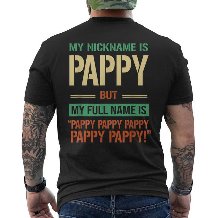 My Nickname Is Pappy Happy Daddy Funny Fathers Day Gift  Mens Back Print T-shirt