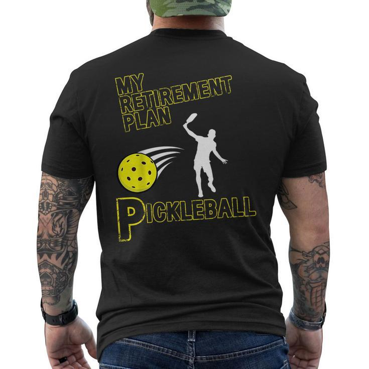 My Retirement Plan Pickleball Mens Back Print T-shirt