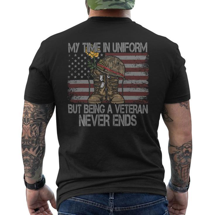 My Time In Uniform Is Over But Being A Veteran Never Ends 471 Mens Back Print T-shirt