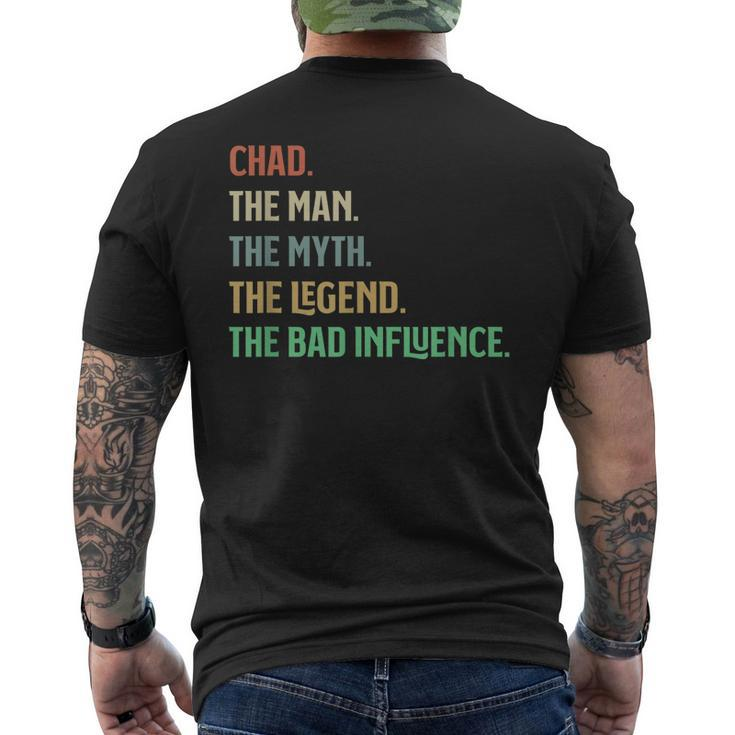 The Name Is Chad The Man Myth Legend And Bad Influence Men's Back Print T-shirt