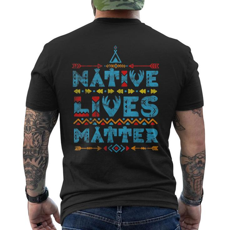 Native American Lives Matter Indian Pride Gift  Mens Back Print T-shirt