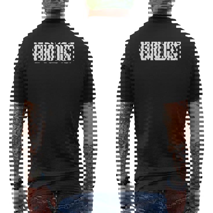 Neurologist Job Title Work Uniform Costume Men's Back Print T-shirt