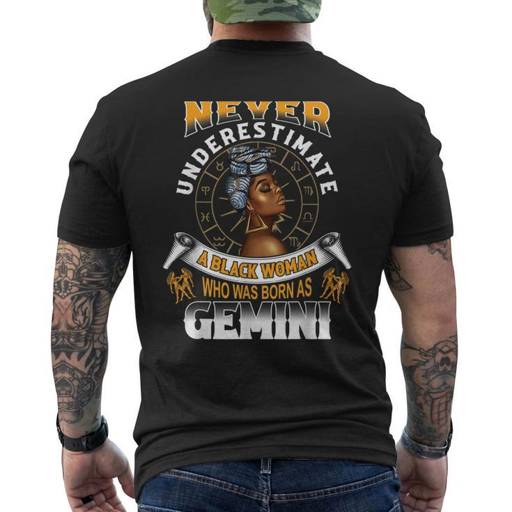 Never Underestimate A Black Woman Who Was Born As Gemini Gemini Funny Gifts Mens Back Print T-shirt