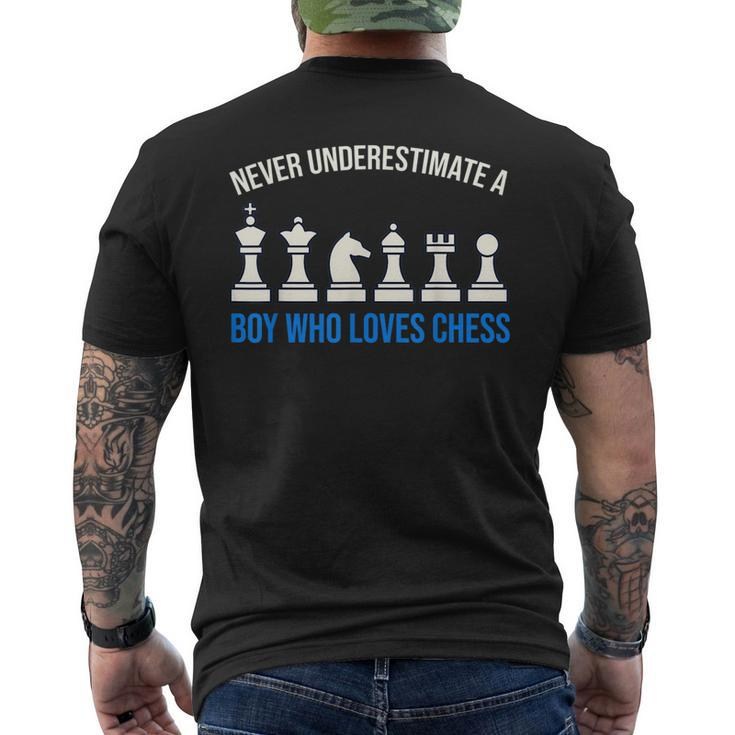 Never Underestimate A Boy Who Loves Chess Chess Funny Gifts Mens Back Print T-shirt