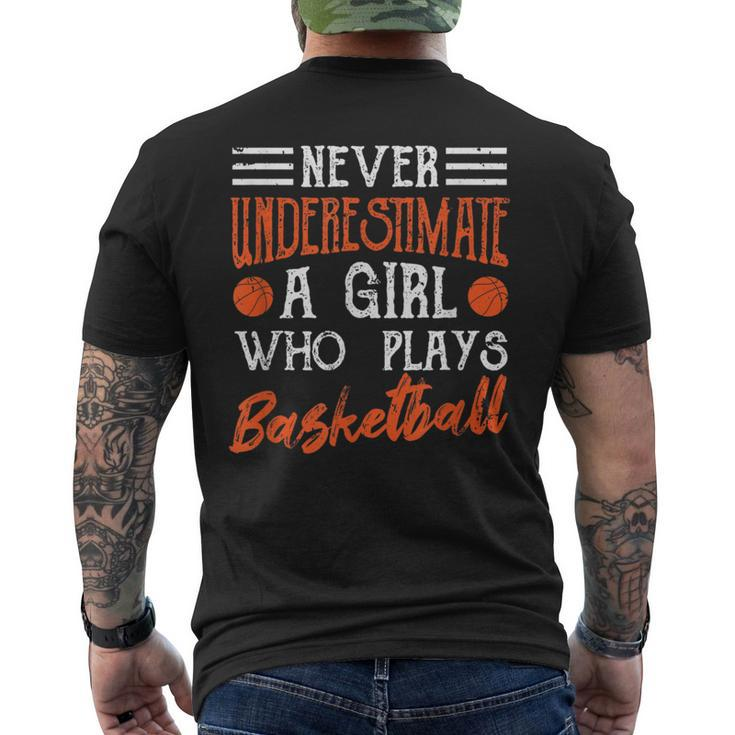 Never Underestimate A Girl Who Plays Basketball Player Girls Basketball Funny Gifts Mens Back Print T-shirt