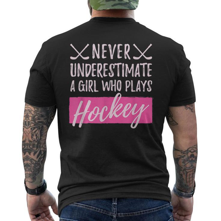 Never Underestimate A Girl Who Plays Icehockey Girl Hockey Hockey Funny Gifts Mens Back Print T-shirt