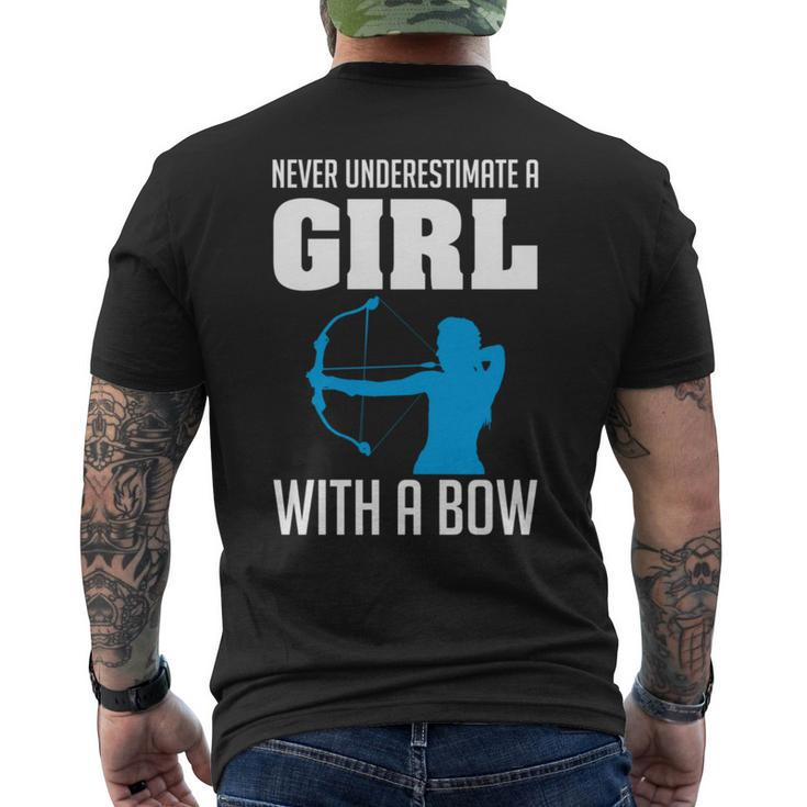 Never Underestimate A Girl With A Bow Archers Archery Girls Archery Funny Gifts Mens Back Print T-shirt