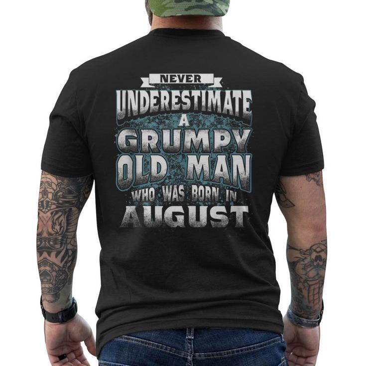 Never Underestimate A Grumpy Old Man Who Was Born In August Mens Back Print T-shirt