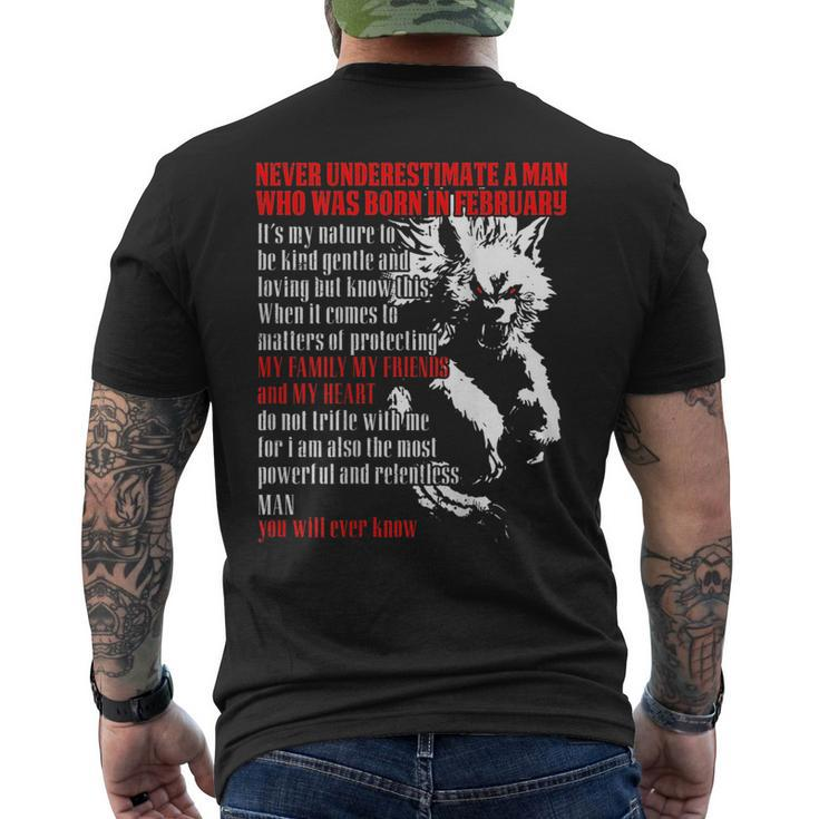 Never Underestimate A Man Who Was Born In February Mens Back Print T-shirt