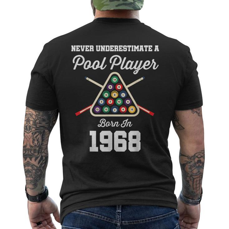 Never Underestimate A Pool Player Born In 1968 55Th Birthday Mens Back Print T-shirt