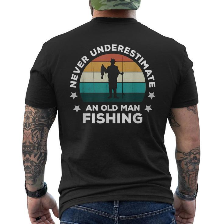 Never Underestimate An Old Man Fishing Fun Catching Fish Mens Back Print T-shirt