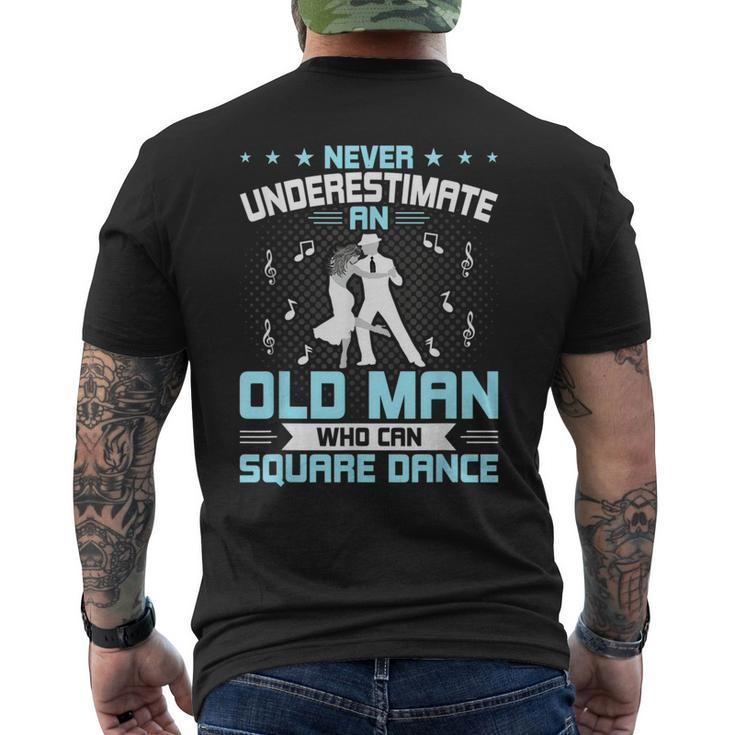 Never Underestimate An Old Man Who Can Square Dance Mens Back Print T-shirt