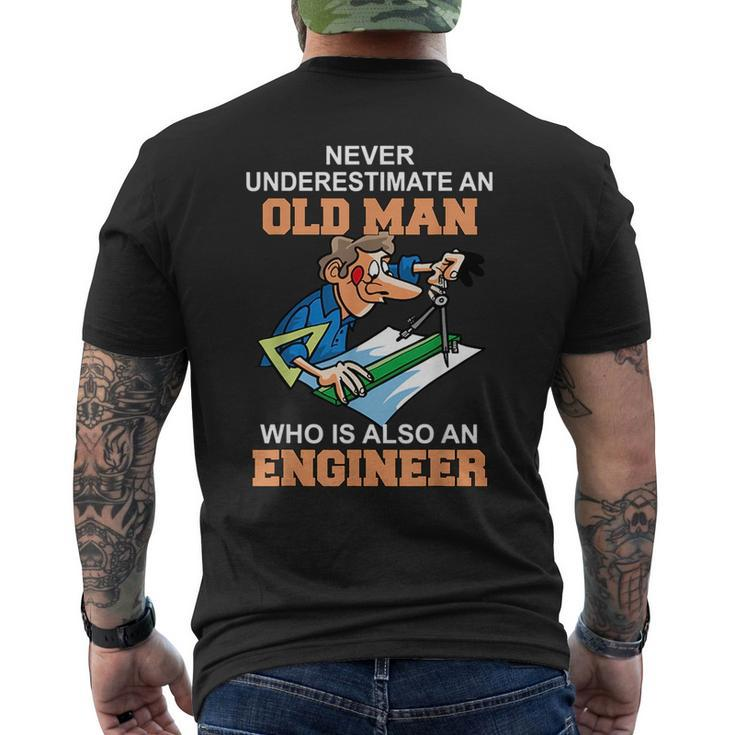 Never Underestimate An Old Man Who Is Also An Engineer Mens Back Print T-shirt