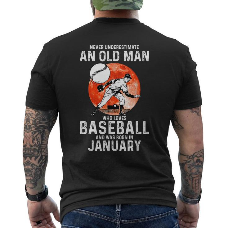 Never Underestimate An Old Man Who Loves Baseball January Gift For Mens Mens Back Print T-shirt