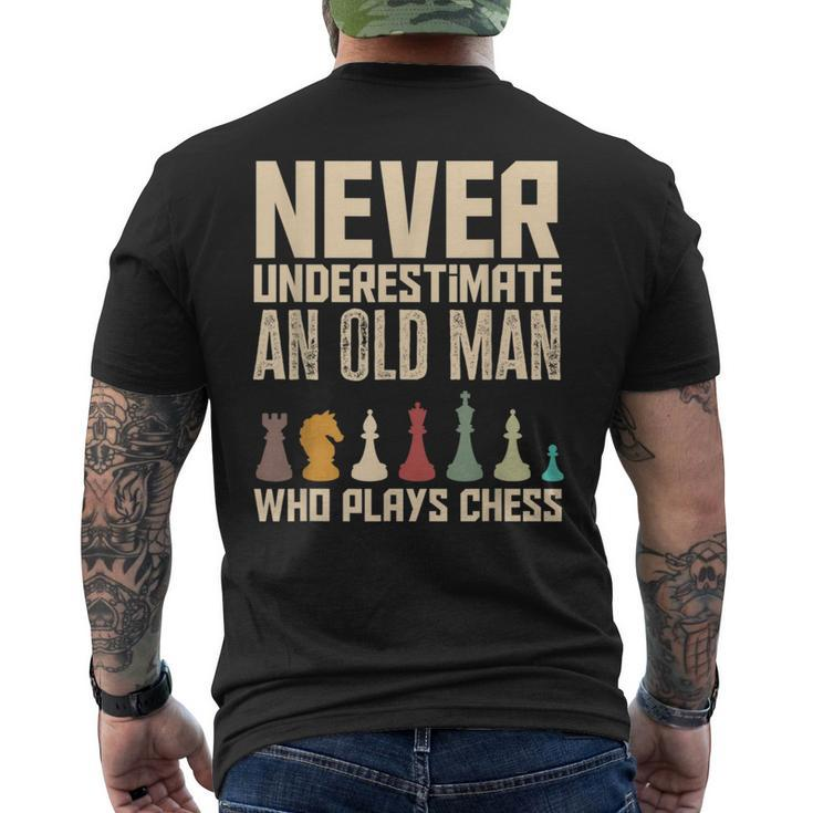 Never Underestimate An Old Man Who Plays Chess Funny Chess Mens Back Print T-shirt