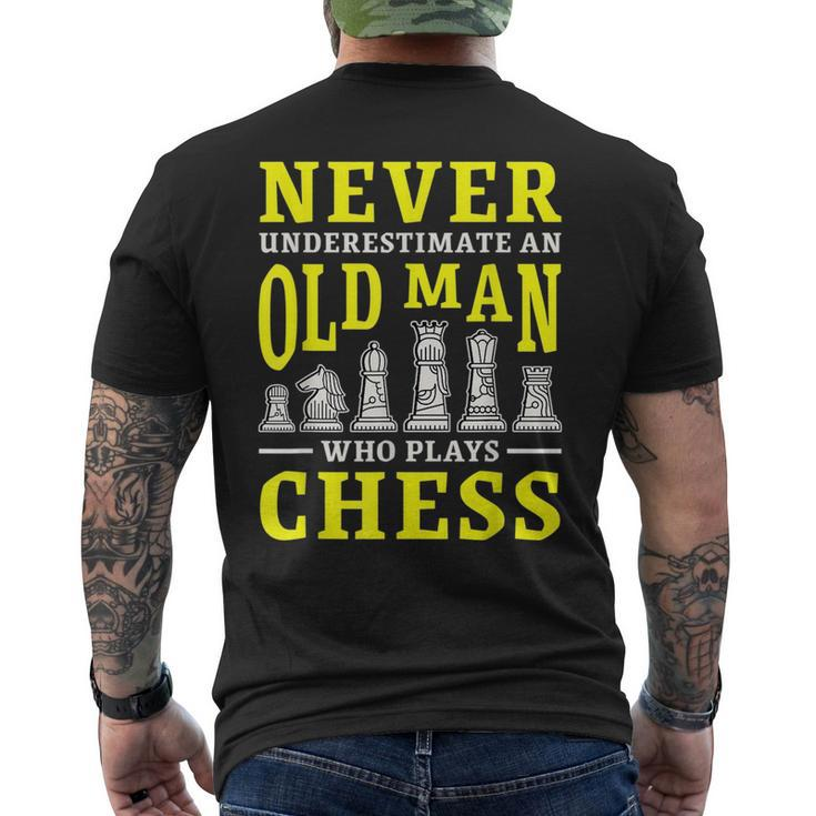 Never Underestimate An Old Man Who Plays Chess Gift For Mens Mens Back Print T-shirt