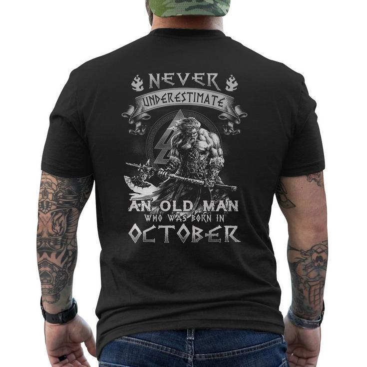 Never Underestimate An Old Man Who Was Born In October Gift For Mens Mens Back Print T-shirt