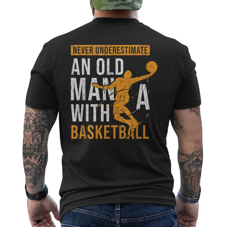 Never Underestimate An Old Man With A Basketball Player Gift For Mens Mens Back Print T-shirt