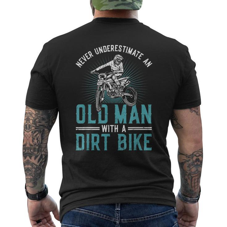 Never Underestimate An Old Man With A Dirt Bike Motocross Gift For Mens Mens Back Print T-shirt