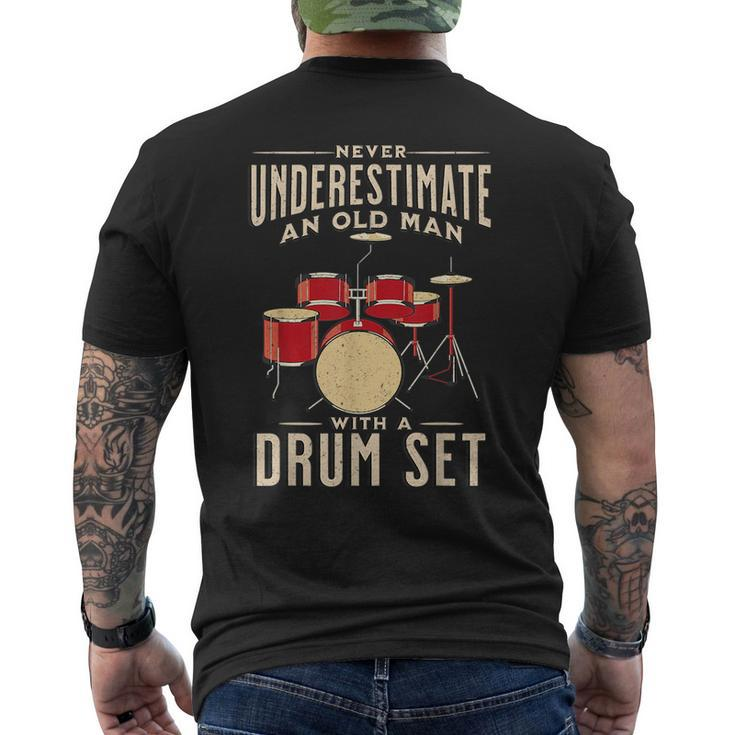 Never Underestimate An Old Man With A Drum Set Musician Old Man Funny Gifts Mens Back Print T-shirt