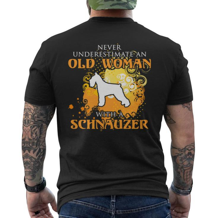 Never Underestimate And Old Woman With A Schnauzer Old Woman Funny Gifts Mens Back Print T-shirt