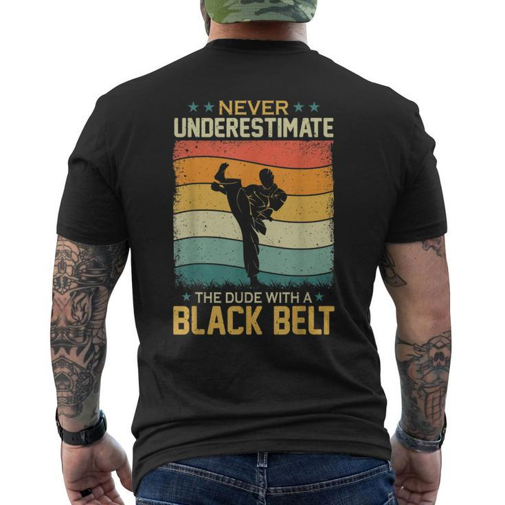 Never Underestimate Dude With A Black Belt Karate Boys Mens Mens Back Print T-shirt