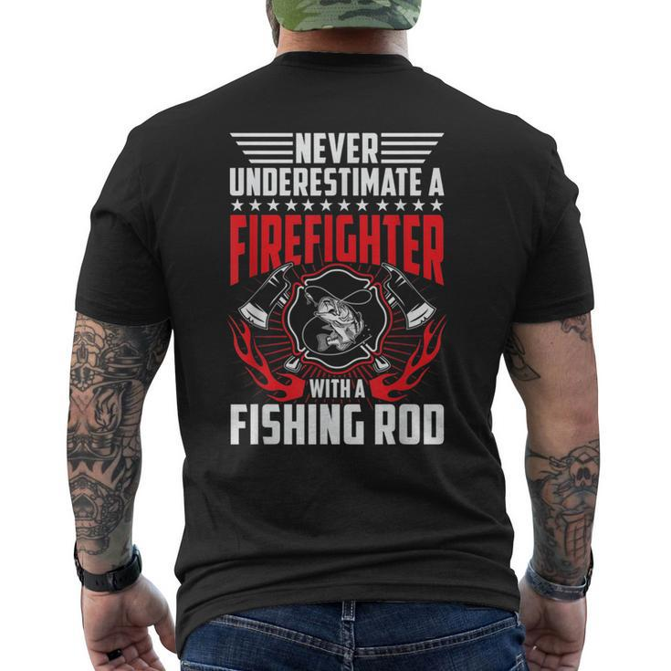 Never Underestimate Firefighter With Fishing Rod Gift Gift For Mens Mens Back Print T-shirt