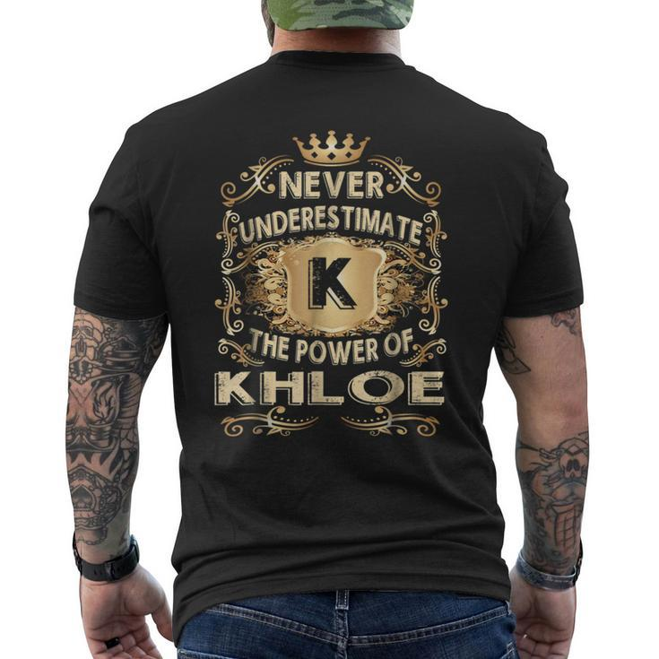 Never Underestimate Khloe Personalized Name Mens Back Print T-shirt