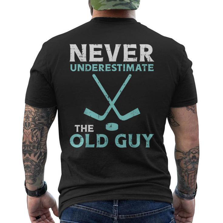 Never Underestimate The Old Guy Ice Hockey Funny Fathers Day Gift For Mens Mens Back Print T-shirt