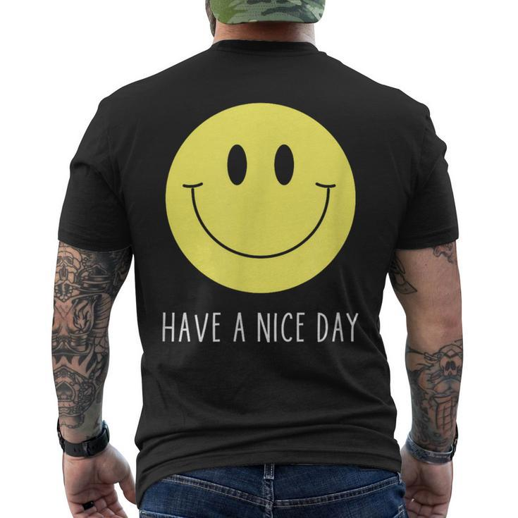 Have A Nice Day Yellow Smile Face Smiling Face Men's T-shirt Back Print