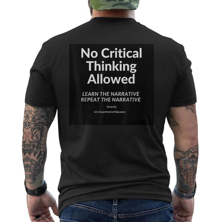 No Critical Thinking Allowed Mens Back Print T-shirt