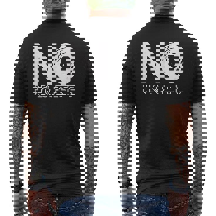 No Requests Mens Back Print T-shirt No Requests Mens Back Print T-shirt