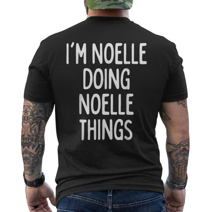 Im Noelle Doing Noelle Things First Name Men's Back Print T-shirt